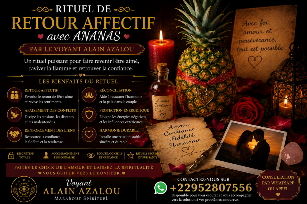 Affiche du voyant Alain Azalou présentant un rituel de retour affectif avec des ananas, des bougies, une photo de couple et le contact WhatsApp.
