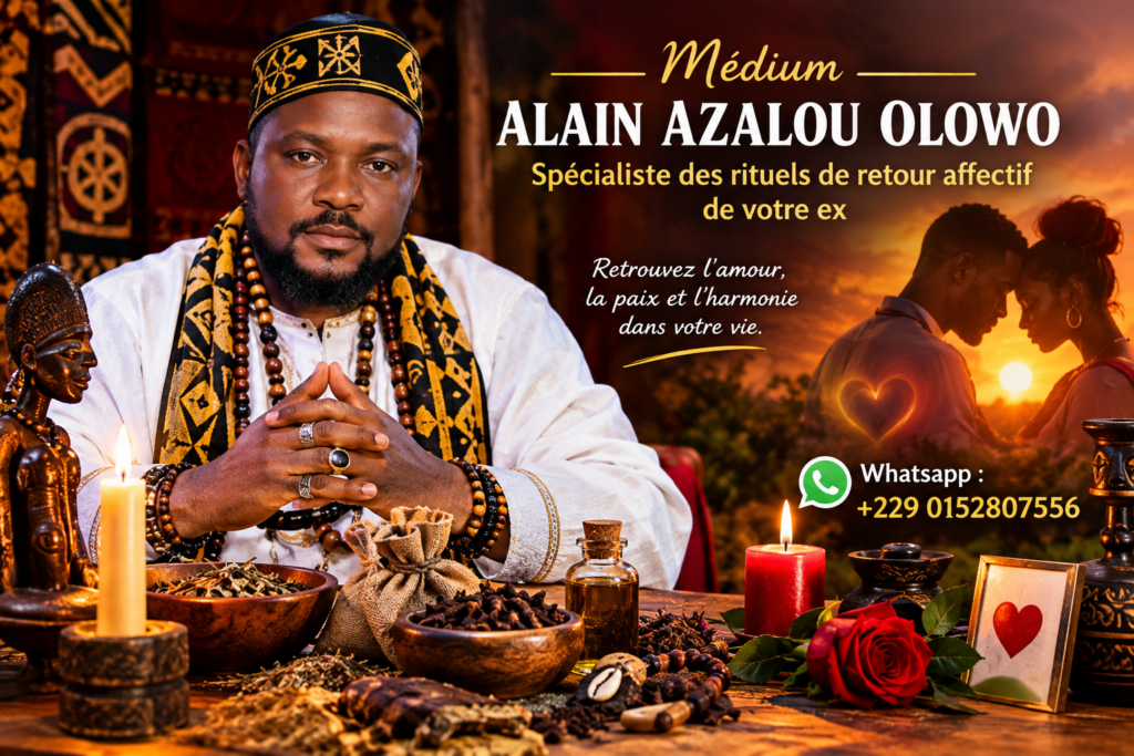 Médium Alain Azalou Olowo, spécialiste des rituels de retour affectif et de l’accompagnement spirituel en amour.
